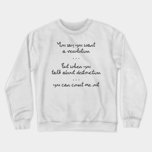 Revolution Crewneck Sweatshirt by The Chocoband